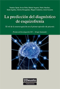La predicción del diagnóstico de esquizofrenia, de Ojeda del Pozo, Natalia | portada del libro