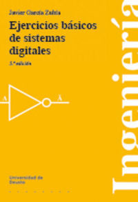 Ejercicios Básicos de s¡stemas digitales, de GARCIA ZUBIA | portada del libro