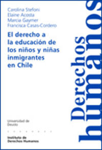 El derecho a la educación de los niños y niñas inmigrantes en Chile, de STEFONI | portada del libro