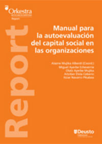 Manual para la autoevaluación del capital social en las organizaciones, de AYERBE ECHEBARRIA, MIGUEL | portada del libro