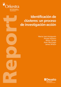 Identificación de clústeres: un proceso de investigación-acción, de ARANGUREN, M. JOSE | portada del libro