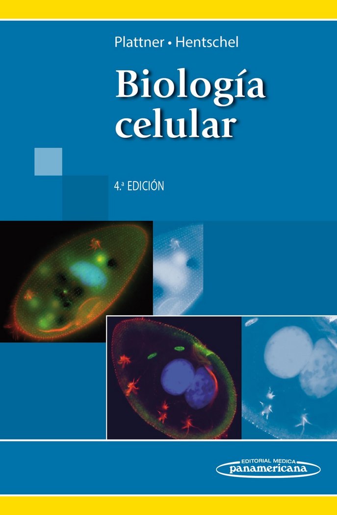 PLATTNER:BiologÆa Celular 4aEd, de FRYDMAN, JORGE | portada del libro