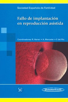 SEF:Fallo Implantol. Reproduc. Asistida, de SEF SOCIEDAD ESPAÑOLA DE FERTILIDAD | portada del libro