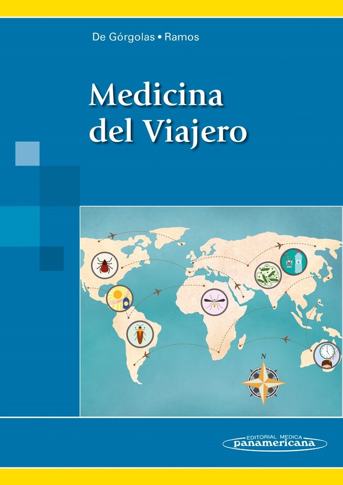 GORGOLAS:Medicina del viajero, de HERNáNDEZ-MORA, MIGUEL DE GóRGOLAS | portada del libro