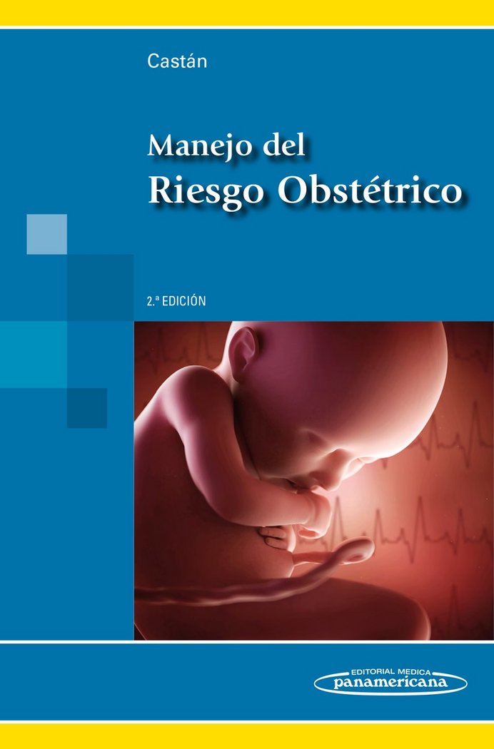 CASTAN:Manejo del Riesgo ObstÄtrico 2E, de CASTAN MATEO, SERGIO | portada del libro