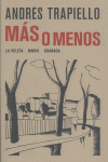 MAS O MENOS, de TRAPIELLO | portada del libro