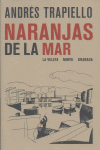 NARANJAS DE LA MAR, de TRAPIELLO | portada del libro