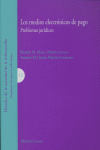 MEDIOS ELECTRONICOSD DE PAGO,LOS, de MATA Y MARTIN#JAVATO MARTIN | portada del libro