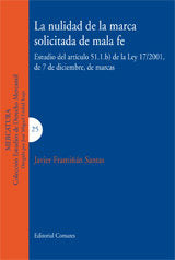 LA NULIDAD DE LA MARCA SOLICITADA DE MALA FE., de FRAMIÑAN SANTAS | portada del libro