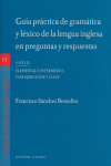 GUIA PRACTICA GRAMATICA Y LEXICO LENGUA INGLESA, de SANCHEZ BENEDITO | portada del libro