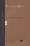 PARTICION JUDICIAL,LA 2ªED, de BALLESTEROS DE LOS RIOS | portada del libro