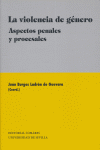 VIOLENCIA DE GENERO,LA, de BURGOS LADRON DE GUEVARA | portada del libro
