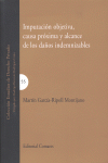 IMPUTACION OBJETIVA CAUSA PROXIMA Y ALCANCE DAÑOS, de GARCIA-RIPOLL MONTIJANO | portada del libro