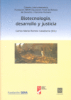BIOTECNOLOGIA DESARROLLO Y JUSTICIA, de ROMEO CASABONA | portada del libro