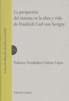 PERSPECTIVA DEL SISTEMA EN OBRA Y VIDA FRIEDRICH CARL, de FERNANDEZ CREHUET LOPEZ,F. | portada del libro