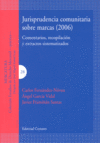 JURISPRUDENCIA COMUNITARIA SOBRE MARCAS 2006, de FERNANDEZ#GARCIA#FRAMIÑAN | portada del libro