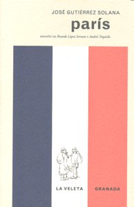 PARIS, de GUTIERREZ SOLANA,JOSE | portada del libro