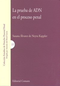 PRUEBA DE ADN EN EL PROCESO PENAL, de ALVAREZ DE NEYRA KAPPLER | portada del libro
