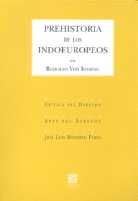 PREHISTORIA DE LOS INDOEUROPEOS, de VON IHERING | portada del libro