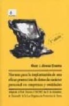 NORMAS PARA LA IMPLANTACION EFICAZ PROTECCION DE DATOS 3ªED, de OSCAR J. ALVAREZ CIVANTOS | portada del libro