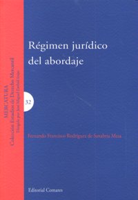 Régimen jur¡dico del abordaje, de RODRIGUEZ DE SANABRIA MESA | portada del libro