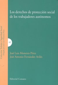 LOS DERECHOS DE PROTECCION SOCIAL DE LOS TRABAJADORES AUTONOMOS., de MONEREO PEREZ | portada del libro