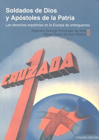 SOLDADOS DE DIOS Y APOSTOLES DE LA PATRIA., de QUIROGA, ALEJANDRO | portada del libro