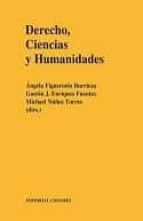 DERECHO CIENCIAS Y HUMANIDADES, de Ángela Figueruelo Burrieza | portada del libro