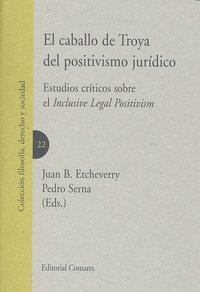 CABALLO DE TROYA DEL POSITIVISMO JURIDICO,EL, de ETCHEVERRY#SERNA | portada del libro