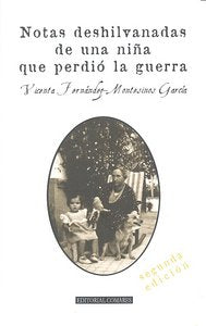 NOTAS DESHILVANADAS DE UNA NIÑA QUE PERDIO LA GUERRA 2ªED, de FERNANDEZ MONTESINOS GARCIA | portada del libro