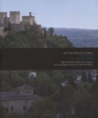 HACIA UN PAISAJE CULTURAL LA ALHAMBRA Y VALLE DEL DARRO, de M DEL MAR VILLAFRANCA JIMENEZ | portada del libro