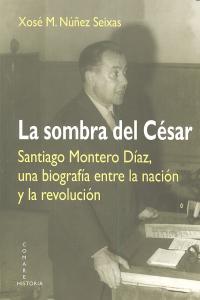 LA SOMBRA DEL CESAR., de NUÑEZ SEIXAS | portada del libro