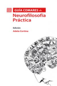 GUIA COMARES DE NEUROFILOSOFIA PRACTICA., de CORTINA, ADELA | portada del libro