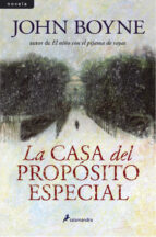 La casa del propósito especial, de John Boyne | portada del libro