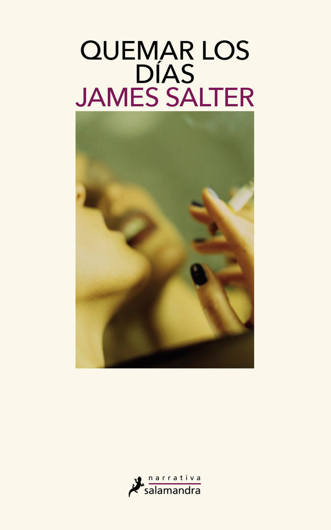 Quemar los días, de Salter | portada del libro