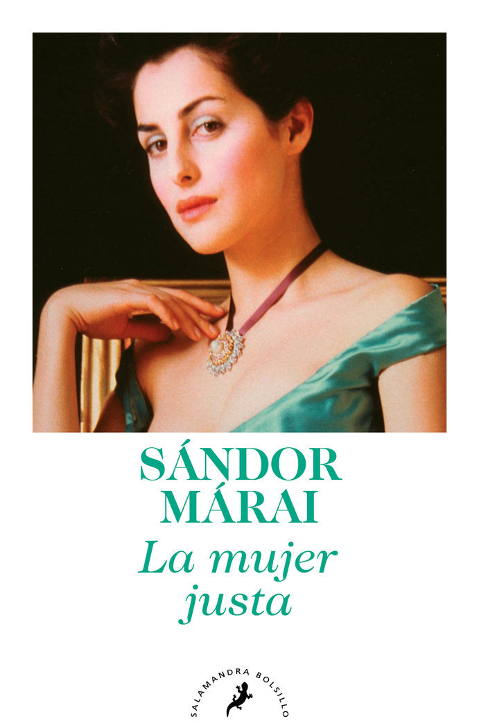 La mujer justa, de Márai, Sándor | portada del libro