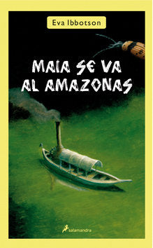 Maia se va al Amazonas, de Ibbotson | portada del libro