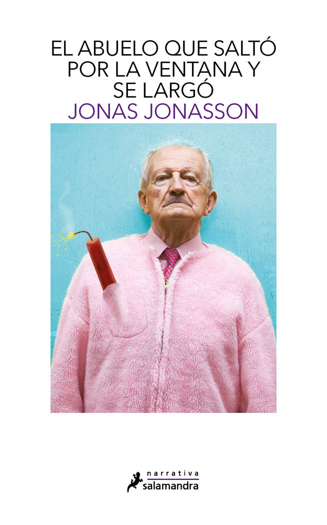 El abuelo que saltó por la ventana y se largó, de Jonasson | portada del libro