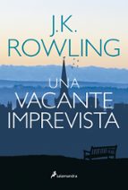 Una vacante imprevista, de J.K. Rowling | portada del libro