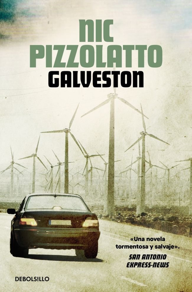 Galveston, de Pizzolatto, Nic | portada del libro
