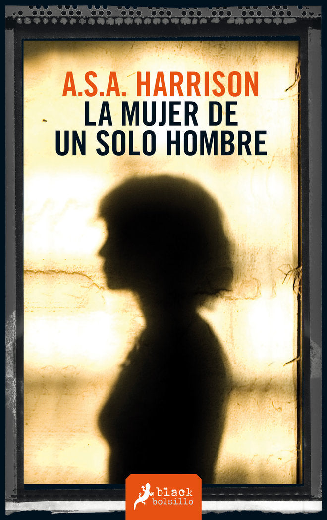 La mujer de un solo hombre, de Harrison, A.S.A. | portada del libro