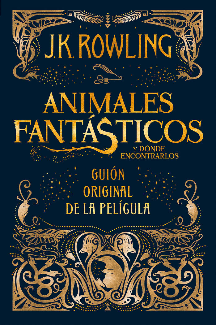 Animales fantásticos y dónde encontrarlos. Guion original de la película, de Rowling, J.K. | portada del libro