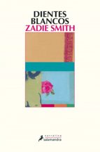 Dientes blancos, de Zadie Smith | portada del libro
