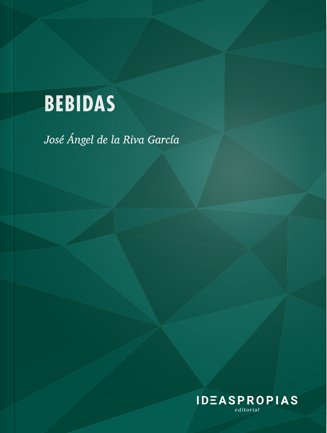 Bebidas, de José Ángel de la Riva García | portada del libro