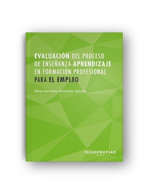 Evaluación del proceso de enseñanza-aprendizaje en formación profesional para el empleo, de Catalina Escandell Bonnin | porta