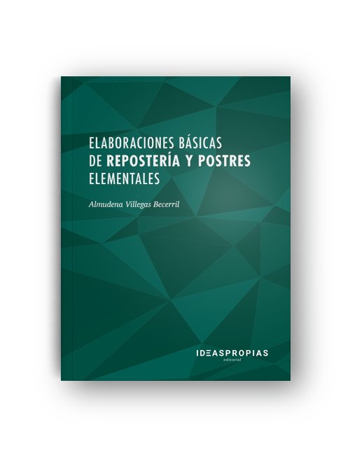 Elaboraciones básicas de repostería y postres elementales, de Almudena Villegas Becerril | portada del libro