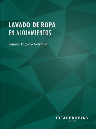 Lavado de ropa en alojamientos, de Juliana Vaquero González | portada del libro