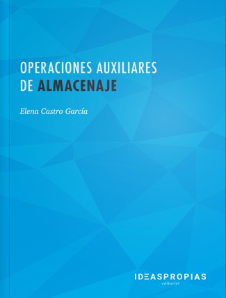 Operaciones auxiliares de almacenaje, de Elena Castro García | portada del libro