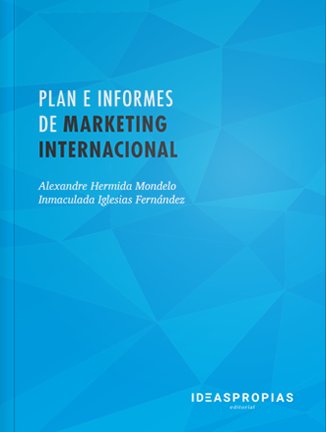 Plan e informes de marketing internacional, de Alexandre Hermida Mondelo e Inmaculada Iglesias Fernández | portada del libro