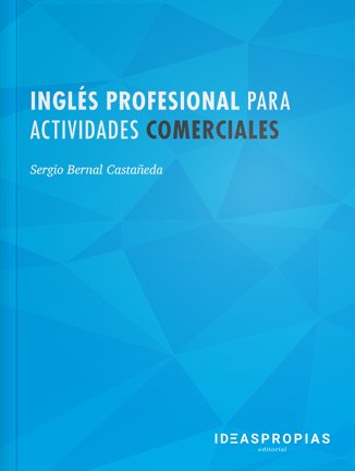 Inglés profesional para actividades comerciales, de Sergio Bernal Castañeda | portada del libro
